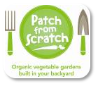 Patch from scratch - organic vegitables in your back yard